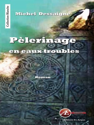 cover image of Pèlerinage en eaux troubles